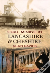 Capa do artigo Coal Mining In Lancashire & Cheshire