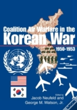 Capa do artigo Coalition Air Warfare In The Korean War 1950-1953
