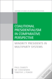 Coalitional Presidentialism In Comparative Perspective
