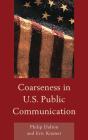 Coarseness In U.S. Public Communication - Preview