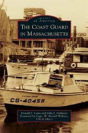 Coast Guard In Massachusetts - Preview