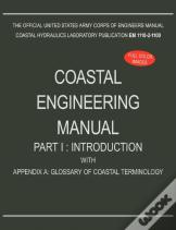 Coastal Engineering Manual Part I