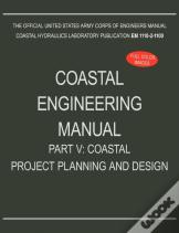 Coastal Engineering Manual Part V