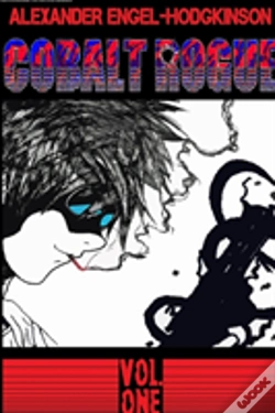 Capa do artigo Cobalt Rogue, Vol. 1