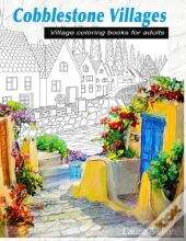 Cobblestone Villages Village Coloring Books For Adults