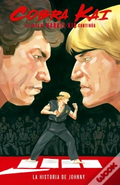 Capa do artigo Cobra Kai: La Saga De Karate Kid Continua. La Historia De Johnny