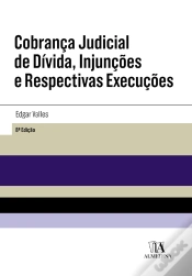 Capa do artigo Cobrança Judicial De Dívida, Injunções E Respectivas Execuções - 8ª Edição
