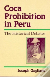 Coca Prohibition In Peru