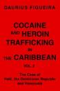 Cocaine And Heroin Trafficking In The Caribbean - Preview