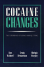 Cocaine Changes - Preview