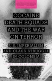 Capa do artigo Cocaine, Death Squads, And The War On Terror