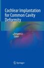 Cochlear Implantation For Common Cavity Deformity - Preview