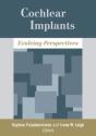 Cochlear Implants - Evolving Perspectives - Preview