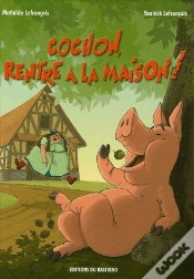 Capa do artigo Cochon, Rentre À La Maison !