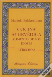 Capa do artigo Cocina Ayurvédica. Alimento De Los Dioses. 72 Recetas