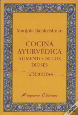Capa do artigo Cocina Ayurvédica. Alimento De Los Dioses. 72 Recetas