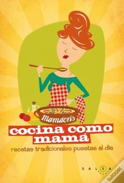 Capa do artigo Cocina Como Mamá. Recetas De Siempre Para Quedar Siempre Bien