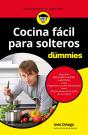 Cocina Fácil Para Solteros Para Dummies - Preview