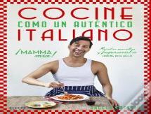 Cocine Como Un Autentico Italiano