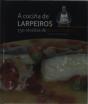Cociûa De Larpeiros, A. 150 Receitas De Benigno Campos - Preview