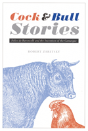 Cock And Bull Stories - Preview