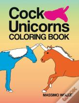 Cock Unicorns - Coloring Book