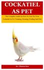 Cockatiel As Pet - Preview