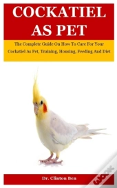 Cockatiel As Pet