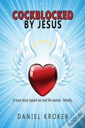 Cockblocked By Jesus