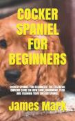 Cocker Spaniel For Beginners