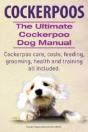 Cockerpoos. The Ultimate Cockerpoo Dog M - Preview