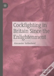 Capa do artigo Cockfighting In Britain Since The Enlightenment