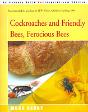 Cockroaches And Friendly Bees, Ferocious Bees - Preview