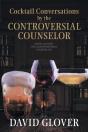 Cocktail Conversations By The Controversial Counselor - Preview