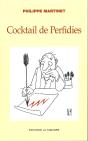 Cocktail De Perfidies - En User Quitte A En Abuser Sans Moderation... - Preview