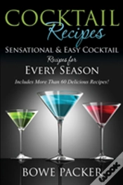 Capa do artigo Cocktail Recipes: Sensational & Easy Cocktail Recipes For Every Season