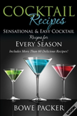 Capa do artigo Cocktail Recipes: Sensational & Easy Cocktail Recipes For Every Season
