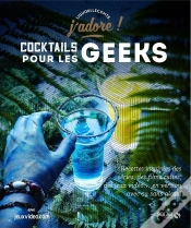 Capa do artigo Cocktails Pour Les Geeks - J