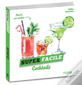 Cocktails - Super Facile