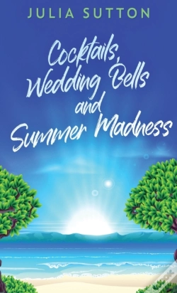 Capa do artigo Cocktails, Wedding Bells And Summer Madness