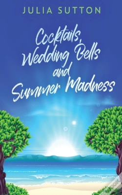 Capa do artigo Cocktails, Wedding Bells And Summer Madness