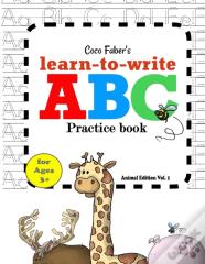 Coco Faber'S Abc Learn-To-Write Practice Book