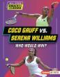 Coco Gauff Vs. Serena Williams - Preview