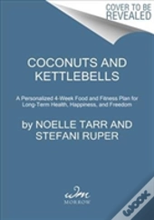 Coconuts And Kettlebells