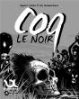 Cocq Le Noir - Preview