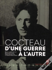 Cocteau, D'Une Guerre À L'Autre