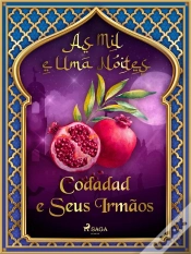 Capa do artigo Codadad E Seus Irmãos (As Mil E Uma Noites 2)