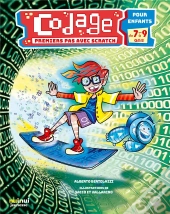 Codage - Premiers Pas Avec Scratch - Pour Enfants De  7 A 9 Ans