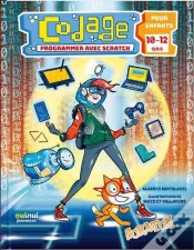 Capa do artigo Codage - Programmer Avec Scratch - Pour Enfants De 10 A 12 Ans