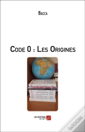Code 0 : Les Origines